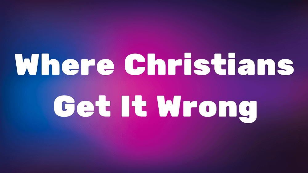 Message: “Where Christians Get It Wrong” from Ricky Motes – Radiant Church